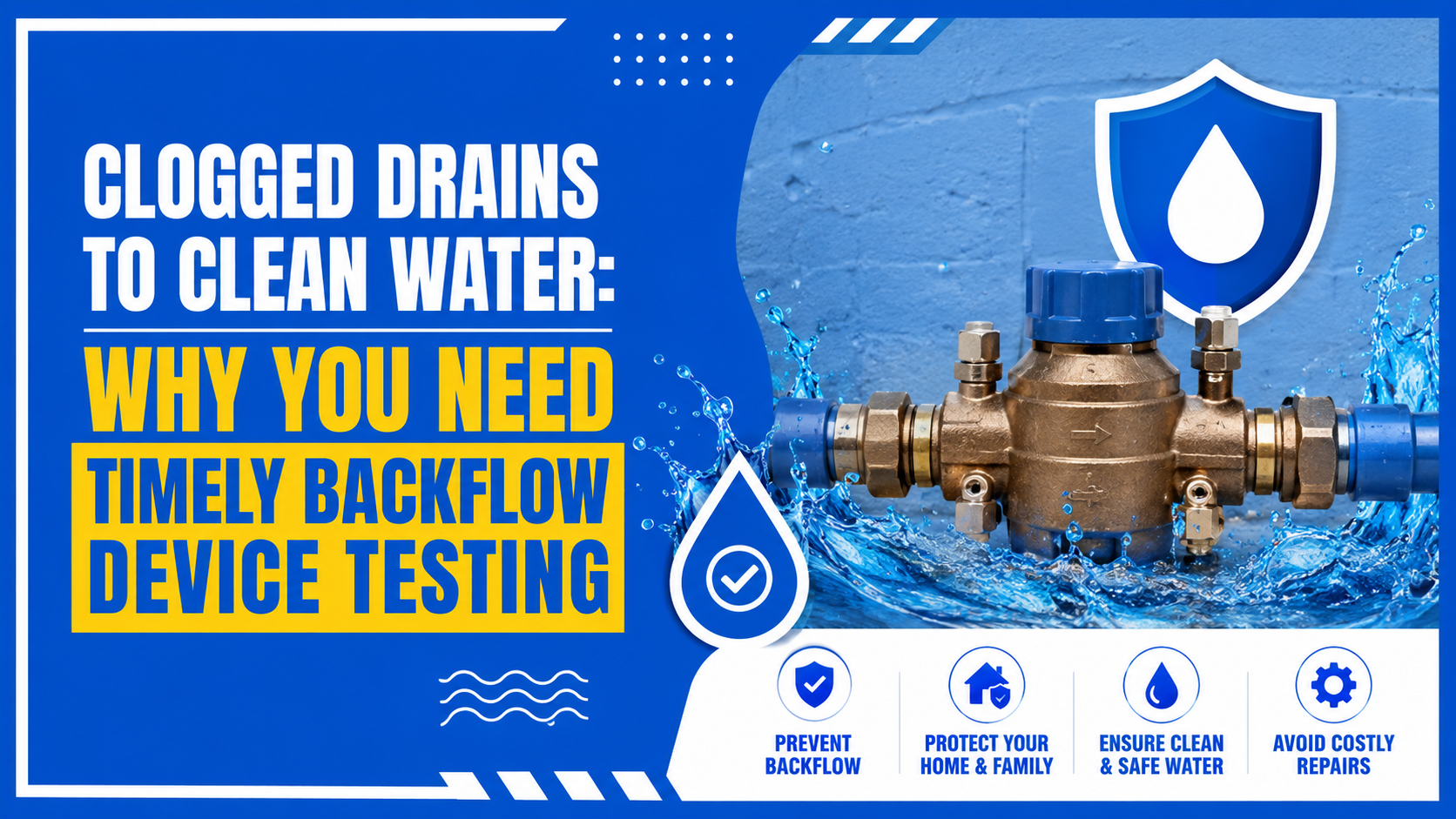 Clogged Drains to Clean Water: Why You Need Timely Backflow Device Testing